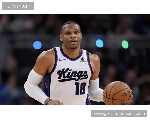 威少带领国王逆袭西部,展现强大实力,威少效力