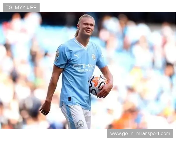 哈兰德无敌锋线，曼城全力备战世界杯金靴奖